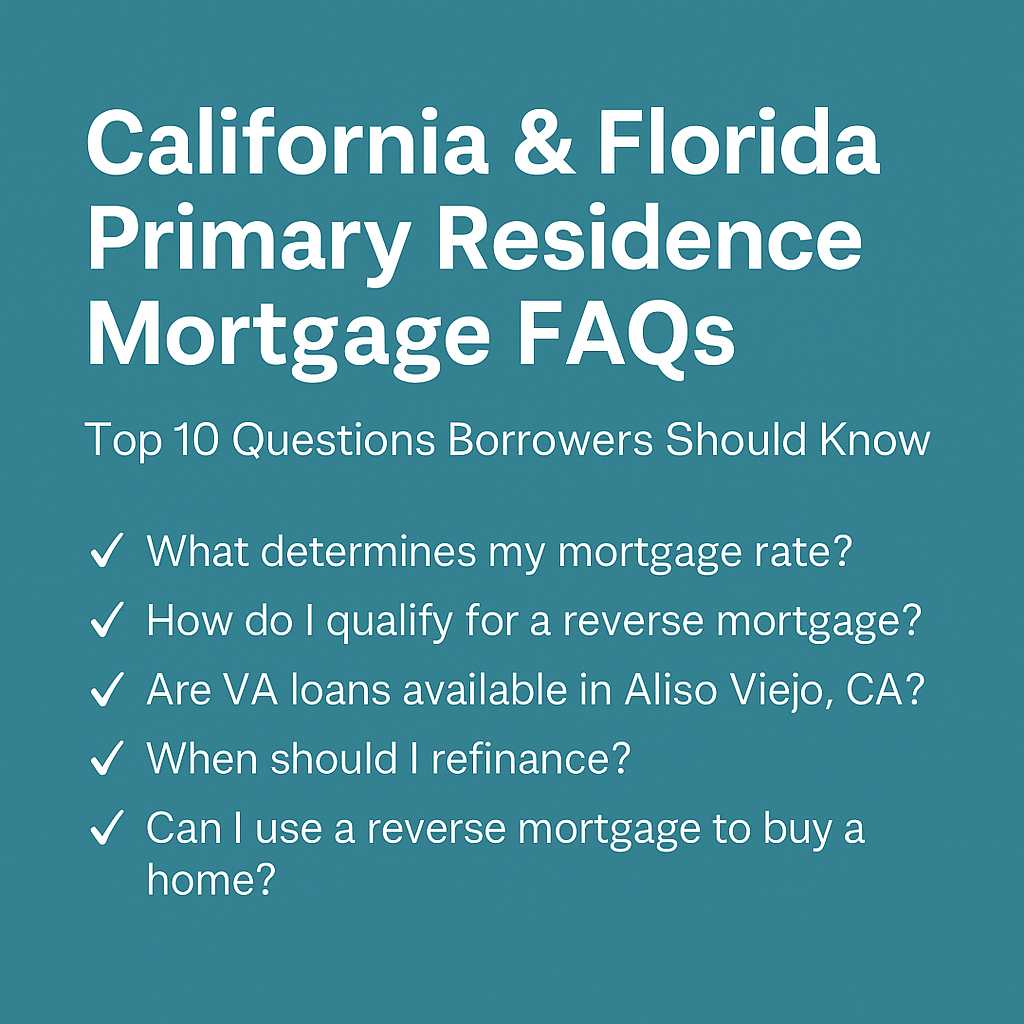 Top FAQs Every California & Florida Homeowner...